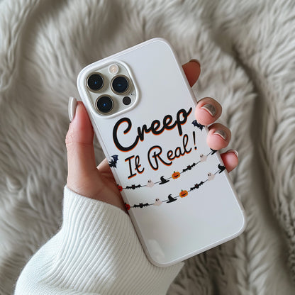 Creep It Real! Phone Case